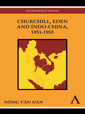 cover image of Churchill, Eden and Indo-China, 1951-1955